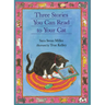 Three Stories You Can Read to Your Cat