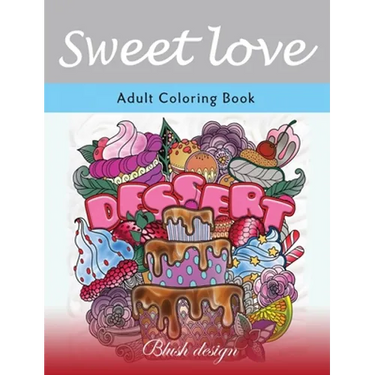 Sweet Love: Adult Coloring Book