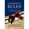 Generosity Rules!: A Guidebook to Giving
