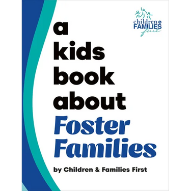 A Kids Book about Foster Families