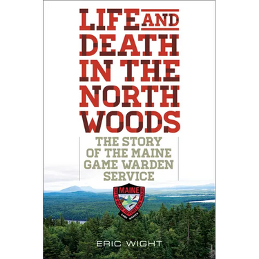 Life and Death in the North Woods