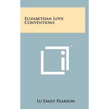 Elizabethan Love Conventions