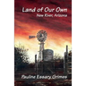Land of Our Own: New River, Arizona
