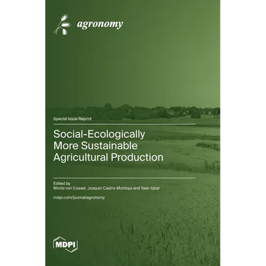 Social-Ecologically More Sustainable Agricultural Production