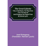 The great Galeoto; Folly or saintliness; Two plays done from the verse of José Echegaray into English prose by Hannah Lynch