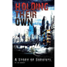 Holding Their Own: A Story Of Survival