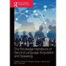 The Routledge Handbook of Second Language Acquisition and Speaking