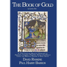 The Book of Gold: A 17th Century Magical Grimoire of Amulets, Charms, Prayers, Sigils and Spells Using the Biblical Psalms of King David