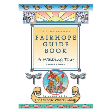 The Original Fairhope Guidebook