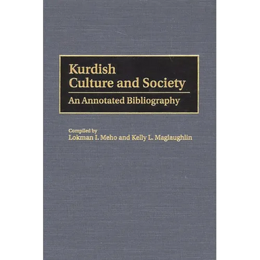 Kurdish Culture and Society: An Annotated Bibliography