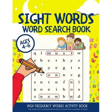 Sight Words Word Search Book: High Frequency Words Activity Book for Preschool, Kindergarten and 1st Grade Kids Learning to Read Ages 4-6