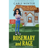 Rosemary and Rage