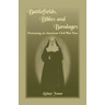 Battlefields, Bibles and Bandages: Portraying an American Civil War Nun
