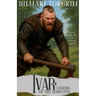 Ivar: Legend of the Boneless