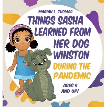 Things Sasha Learned From Her Dog Winston During The Pandemic