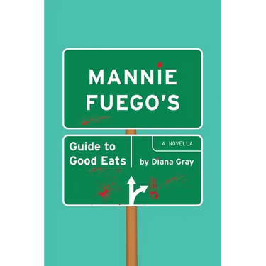 Mannie Fuego's Guide to Good Eats