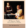 A Domestic Problem - Work and Culture in the Household