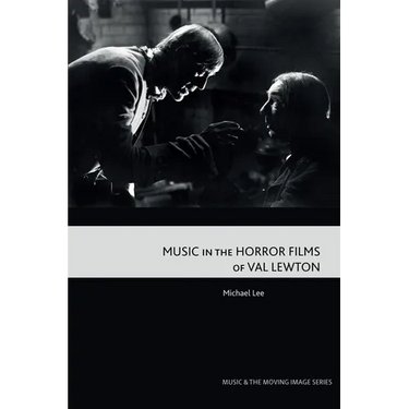 Music in the Horror Films of Val Lewton
