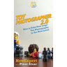 Toy Photographer 2.0: How to Take Your Lego Toy Photography to the Next Level