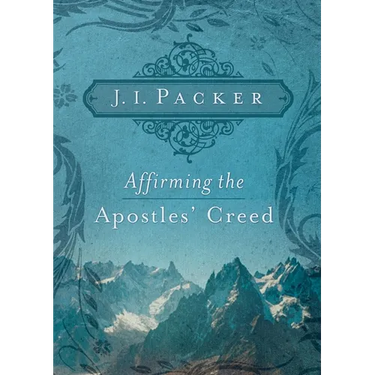 Affirming the Apostles' Creed