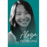 Aleya: Grit and Grace