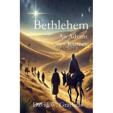 Bethlehem An Advent Journey