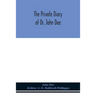 The Private Diary Of Dr. John Dee: And The Catalogue Of His Library Of Manuscripts, From The Original Manuscripts In The Ashmolean Museum At Oxford, A