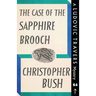 The Case of the Sapphire Brooch: A Ludovic Travers Mystery