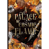 A Palace of Cosmic Flame