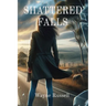 Shattered Falls