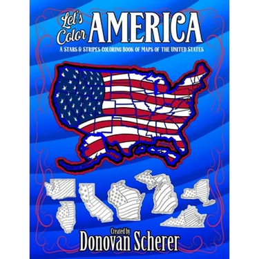 Let's Color America: A Stars & Stripes Coloring Book of Maps of the United States