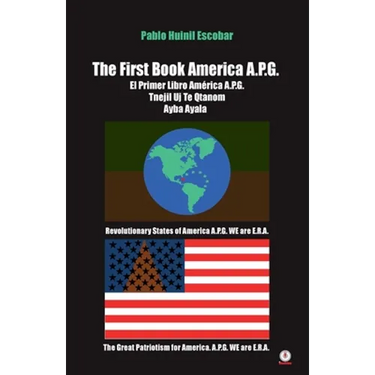 The First Book America A.P.G.