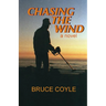 Chasing the Wind