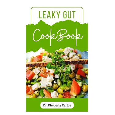 Leaky Gut Cookbook: Specially Selected Recipes for Healing Your Gut and Improving Digestive Health