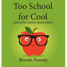 Too School for Cool