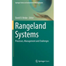 Rangeland Systems: Processes, Management and Challenges