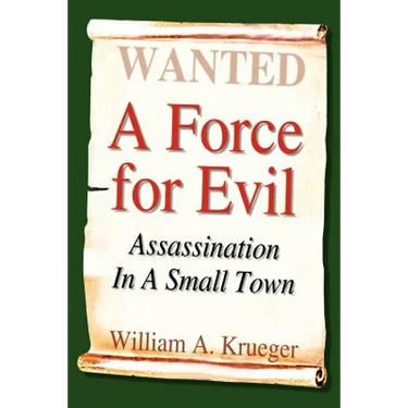 A Force for Evil: Assassination In A Small Town