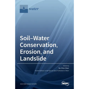Soil-Water Conservation, Erosion, and Landslide