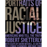 Portraits of Racial Justice: Americans Who Tell the Truth