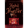 Moved to Murder: A Vivien Brandt Mystery
