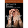 Care Across Distance: Ethnographic Explorations of Aging and Migration