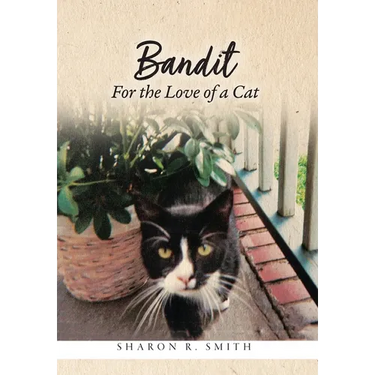 Bandit: For the Love of a Cat