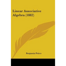 Linear Associative Algebra (1882)
