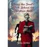 Doing The Devil's Work Behind the Christian Mask