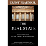 The Dual State: A Contribution to the Theory of Dictatorship