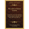 The Letters of Queen Victoria: A Selection from Her Majesty's Correspondence Between the Years 1837 and 1861 V2
