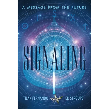 Signaling: A Message from the Future
