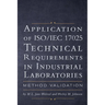 Application of ISO IEC 17025 Technical Requirements in Industrial Laboratories: Method Validation