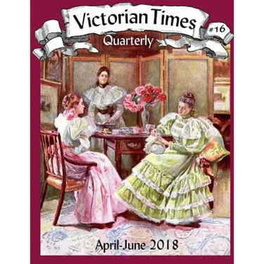 Victorian Times Quarterly #16