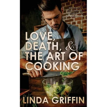 Love, Death, and the Art of Cooking